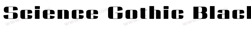 Science Gothic Black字体转换 Science Gothic Black字体转换